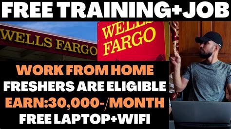 Wells Fargo FREE Training Job Wells Fargo Work From Home Job Earn