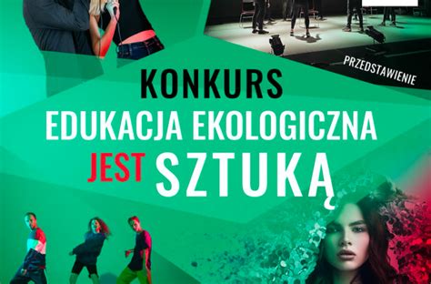 Edukacja Ekologiczna Jest Sztuką Konkursy Kreatywne