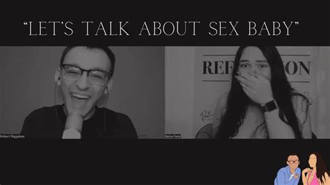 Lets Talk About Sex Baby TRP S E YouTube