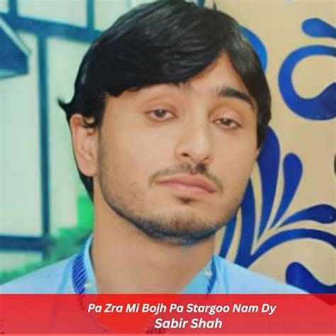 Pa Zra Mi Bojh Pa Stargoo Nam Dy De Sabir Shah Sur Amazon Music Unlimited