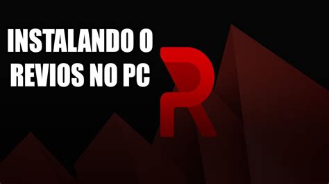 COMO INSTALAR O REVIOS EM QUALQUER PC YouTube