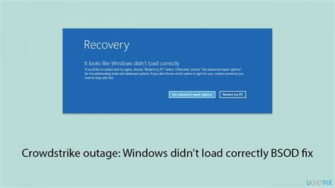 Crowdstrike Outage Windows Didn T Load Correctly Bsod Fix