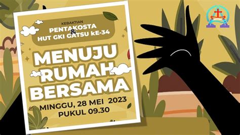 Kebaktian Pentakosta HUT GKI Gatot Subroto Bandung Minggu 28 Mei