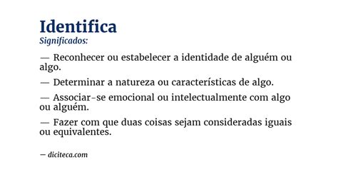 O Que Significa Identifica - Significado de Identifica - Diciteca
