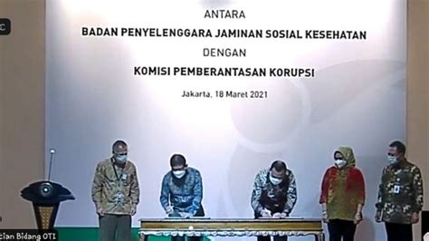 Bpjs Kesehatan Kpk Perkuat Sinergi Cegah Fraud