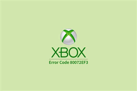 Arreglar el código de error de Xbox Live 80072EF3 Recurso Wordpress