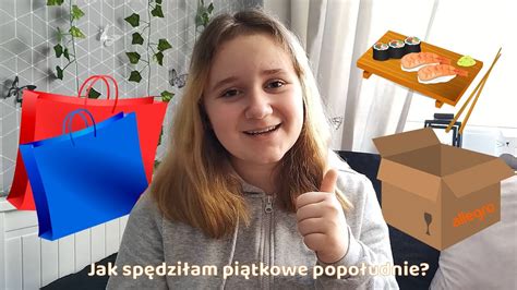 VLOG Jak spędziłam piątek zakupy paczka z allegro sushi YouTube