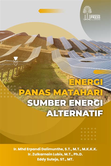 Energi Panas Matahari Sumber Energi Alternatif Press Nusa Putra