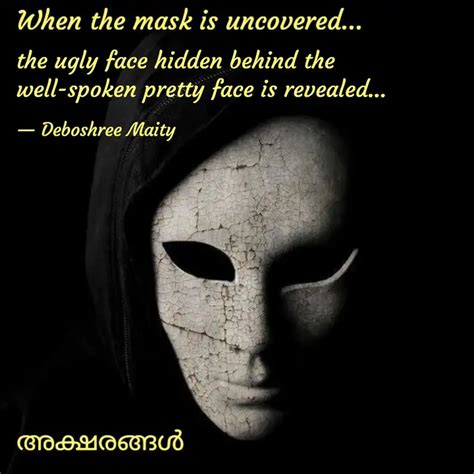 the ugly face hidden behi... | Quotes & Writings by Deboshree Maity ...