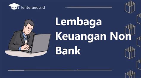 Lembaga Keuangan Non Bank Lentera Edu