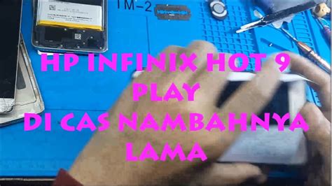 Hp Infinix Hot Play Di Cas Lama Nambahnya Youtube