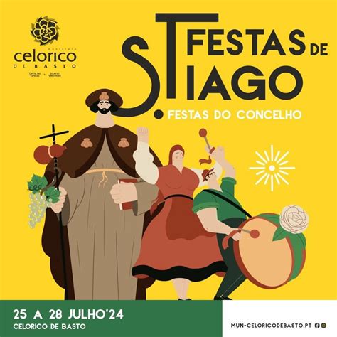 Festas de São Tiago 2024 Celorico De Basto Agenda Cultural do Minho