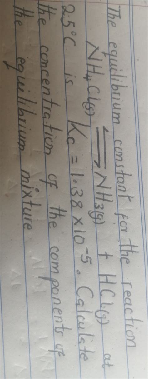 equilibrium constant   reaction nh clgnh  hclg