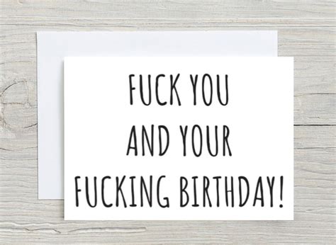 Rude Birthday Card For Him Happy Birthday Card For Her Offensive Birthday Card For Ex Fuck