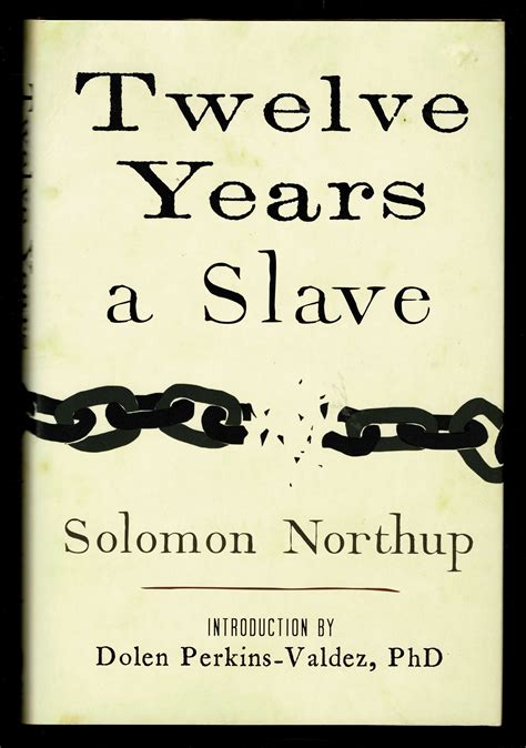 Twelve Years A Slave Narrative Of Solomon Northup A Citizen Of New