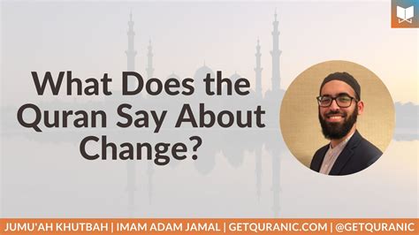What Does the Quran Say About Change? - Quranic Arabic For Busy People