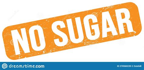 NO SUGAR Text On Orange Grungy Stamp Sign Stock Illustration