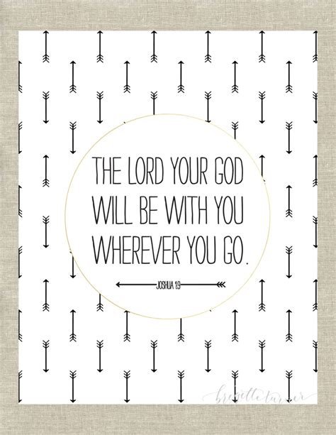 The Lord Your God Will Be With You Wherever You Go Joshua 19 Bible Verse Wall Art Print