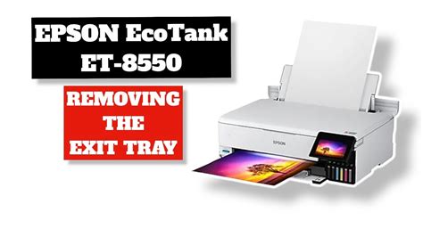 Epson Ecotank Et 8550 How To Remove The Exit Tray For Dtf Printing Youtube