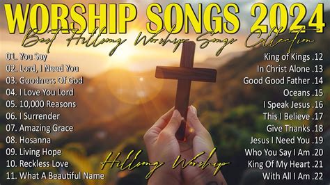 Top Praise And Worship Songs 2024 🙌 Greatest Hits Hillsong Worship