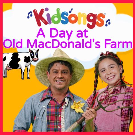 ‎kidsongs A Day At Old Macdonalds Farm By Kidsongs On Apple Music