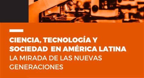 Ciencia tecnología y sociedad en América Latina CLACSO