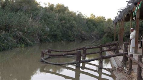 Video Conoce El Lugar Exacto En El R O Jord N Donde Cristo Fue Bautizado