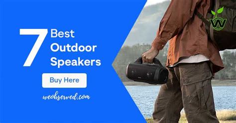 List of 7 Best Outdoor Speakers in 2023 : Enjoy Music Anywhere