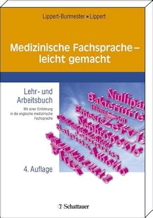 Medizinische Fachsprache Leicht Gemacht Lehr Und Arbeitsbuch