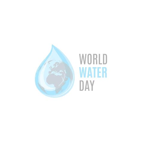 Premium Vector Water Drop With Earth For World Water Day World Water