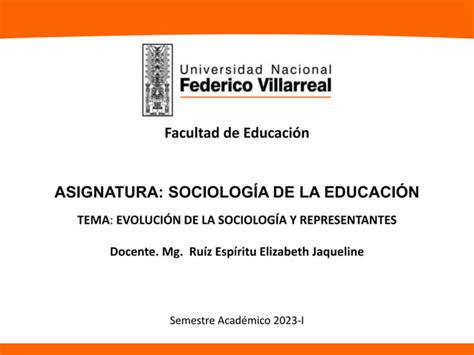 Ppt Unidad 1 Semana 3 EvoluciÓn De La SociologÍa Y Sus Representantes Pptx