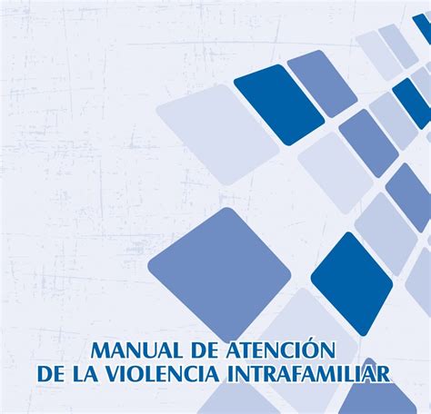 Manual De Atención De La Violencia Intrafamiliar Fundación Construir