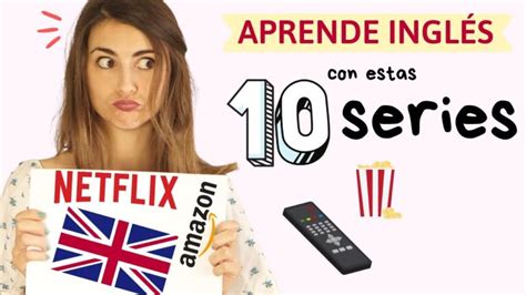 Series Brit Nicas Para Aprender Ingl S Actualizado Septiembre