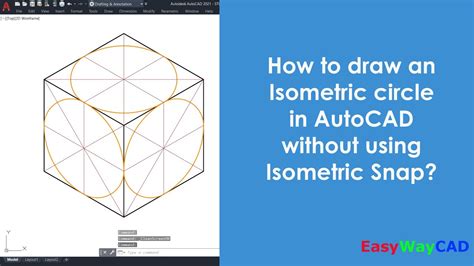 How To Draw An Isometric Circle Without Using Isometric Snap In Autocad Software Youtube