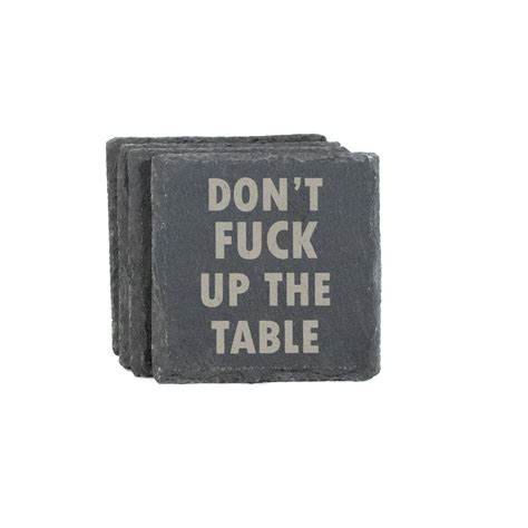 Don T Fuck Up The Table Custom Engraved Slate Coasters Etsy