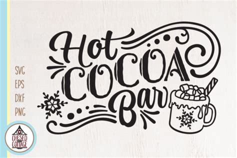 Hot Cocoa Bar Graphic By Chesed Cottage Crafts Creative Fabrica