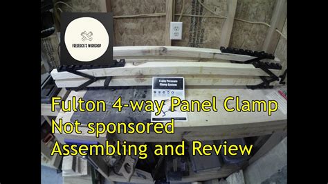 Assembling And Review Of The Fulton 4 Way Panel Clamp Youtube