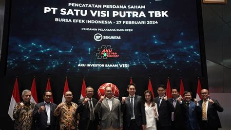 Pt Satu Visi Putra Tbk Visi Resmi Listing Raih Dana Ipo Rp