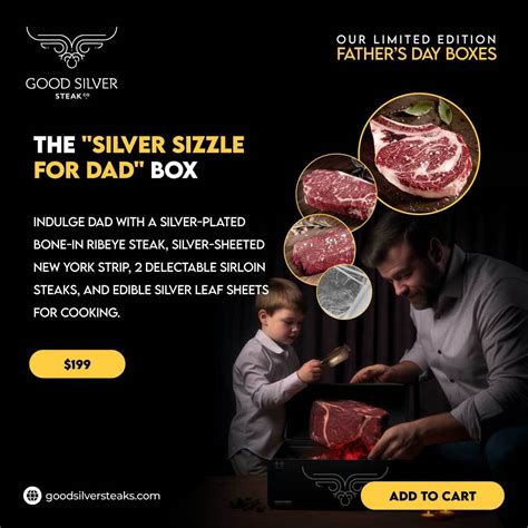 For Fathers Day 2023 Good Silver Steaks Unveils The Gold Inspired