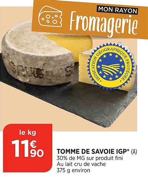 Promo Tomme De Savoie Igp Chez Maximarché Icataloguefr