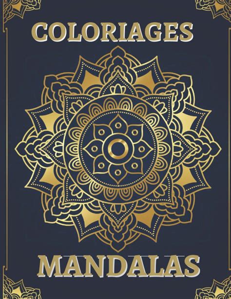 Buy COLORIAGES MANDALAS Mandala à colorier Livre de coloriage pour