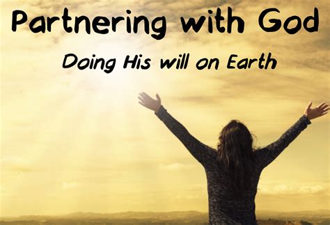 Partnering With God Doing His Will On Earth First Simple Church