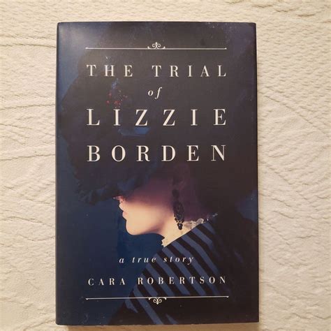 The Trial of Lizzie Borden by Cara Robertson, Hardcover | Pangobooks