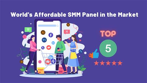 The 5 Best Smm Panels For Effective Social Media Marketing By Michael