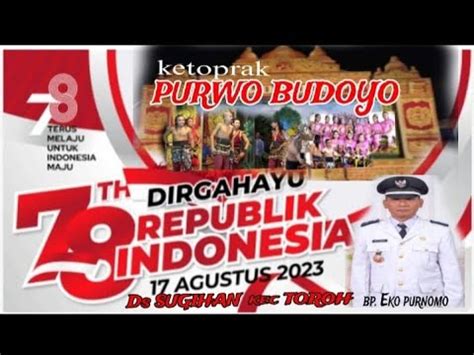 Live Streaming Ketoprak Purwo Budoyo Dalam Rangka Memperingati Hut Ri