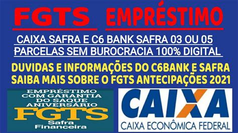 FGTS EMPRÉSTIMO SAIBA COMO ANTECIPAR SEU FGTS PELA CAIXA C6BANK OU