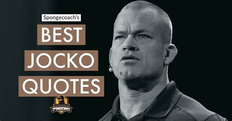 50 Best Jocko Willink Quotes On Leadership Discipline Motivation Best