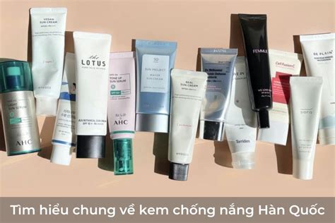 Top 12 Kem Chống Nắng Hàn Quốc Tốt Nhất 2024