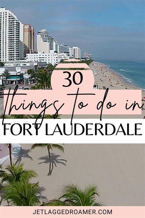 30 Fun Things To Do In Fort Lauderdale Artofit