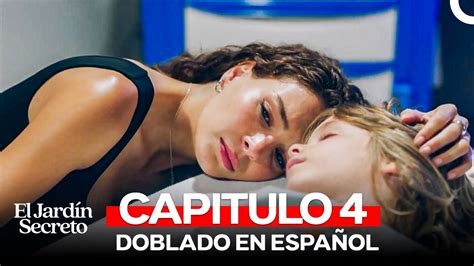 El Jardín Secreto Capitulo 4 Doblado en Espanol YouTube